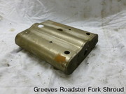 Greeves Roadster Fork Shroud